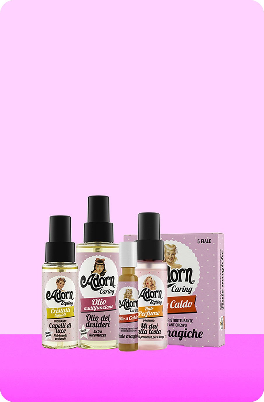 Trattamenti e profumo - Con i trattamenti Adorn ti prendi cura dei tuoi capelli ogni giorno: nutrono e li lasciano felici. Dalla radice alle punte.